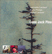 Lambert/Phillips/Lambert, Lone Jack Pine